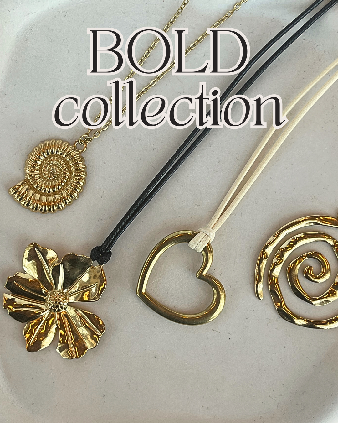 BOLD COLLECTION